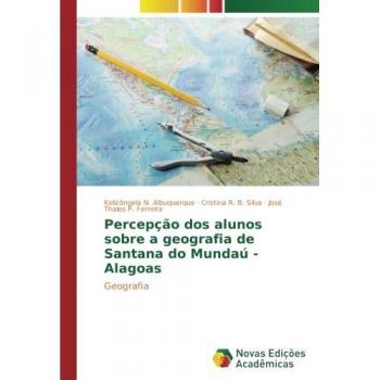 N. Albuquerque, Kelizângela: Percepção dos alunos sobre a geografia de Santana do Mundaú