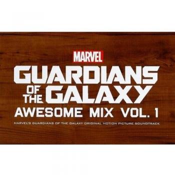 Guardians Of The Galaxy: Awesome Mix Vol. 1