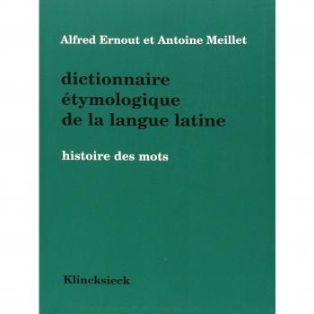 Dictionnaire etymologique de la langue latine