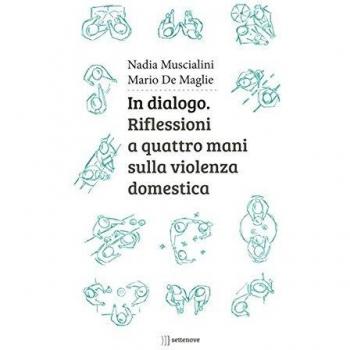 In dialogo. Riflessioni a quattro mani sulla violenza domestica