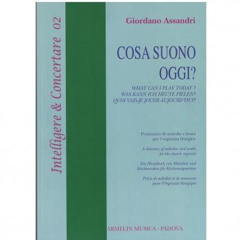 Cosa suono oggi. Prontuario di melodie e temi per l'organista liturgico
