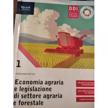 Economia agraria e legislazione di settore agraria e forestale. C...