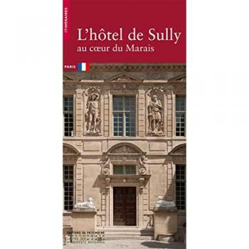 L'Hôtel de Sully. Au coeur du Marais