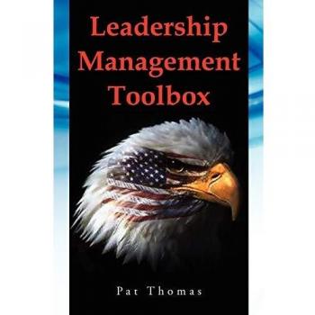Leadership Management Toolbox: How To Manage Your Valued Resource