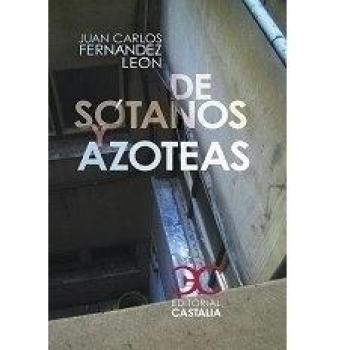De sótanos y azoteas (Tapa blanda).