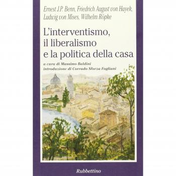 L' interventismo, il liberalismo e la politica della casa