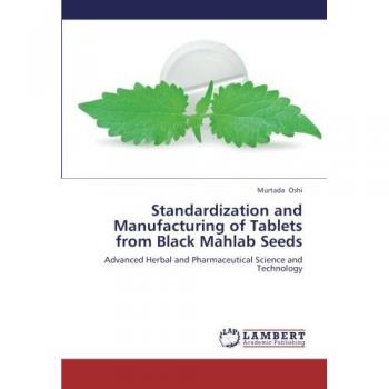 Standardization and Manufacturing of Tablets from Black Mahlab Seeds