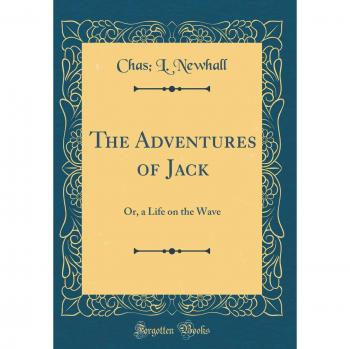 The Adventures of Jack: Or, a Life on the Wave