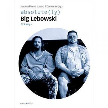 Aaron Jaffe Absolute(Ly) Big Lebowski