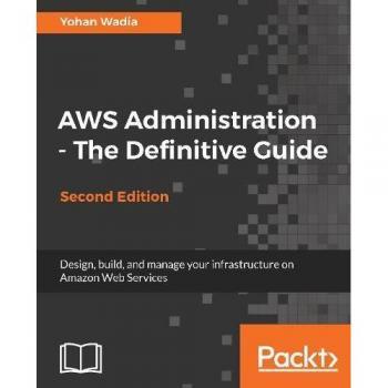 Wadia, Yohan: AWS Administration