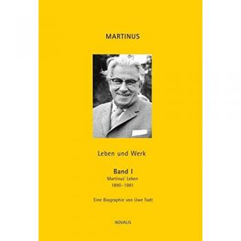 Martinus I: Leben und Werk Band I