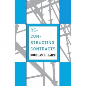 Harvard University Press Reconstructing Contracts