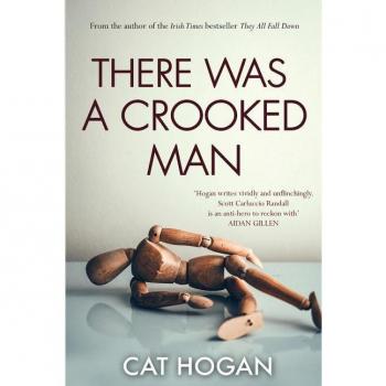 Cat Hogan There Was A Crooked Man (A Scott Carluccio Randall Novel)