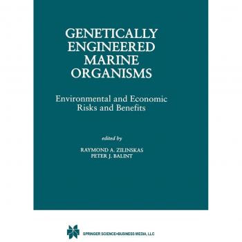 Genetically Engineered Marine Organisms: Environmental and Economic Risks and Benefits