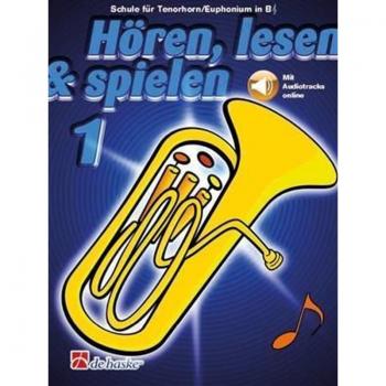 Hören lesen & spielen Tenorhorn/Euphonium B TC. Bd.1