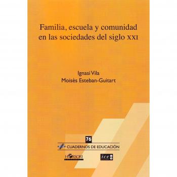 Familia escuela comunidad sociedades del siglo xxi (Tapa blanda).