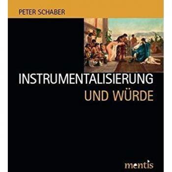 Instrumentalisierung und Würde