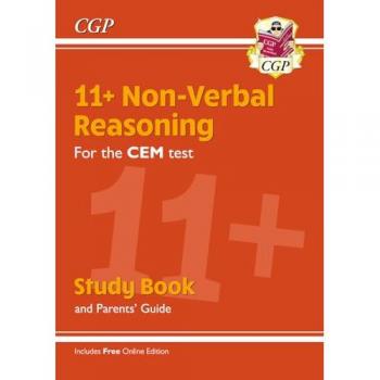 CGP Books 11+ CEM Non-Verbal Reasoning Study Book (with Parents’ Guide & Online Edition)