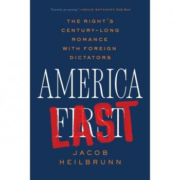America Last : The Right's Century-Long Romance with Foreign Dictators