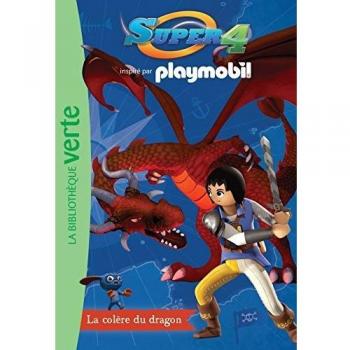 Super 4, Tome 4 : La colère du dragon