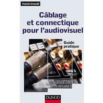 Câblage et connectique pour l'audiovisuel
