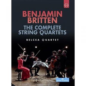 Belcea Quartet Plays Britten String Quartets