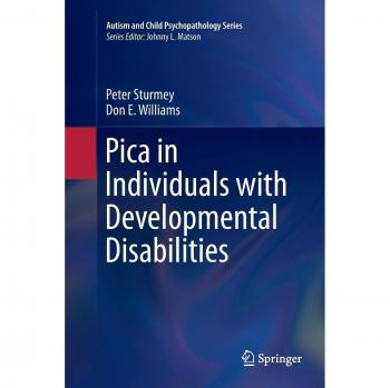 Pica in Individuals with Developmental Disabilities (Autism and Child Psychopathology Series)