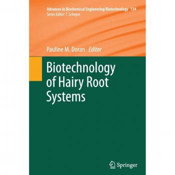 Biotechnology of Hairy Root Systems