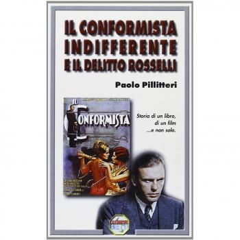 Il conformista indifferente e il delitto Rosselli