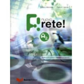 Nuovo rete! A2. Corso multimediale di italiano per stranieri. Testo dello studente