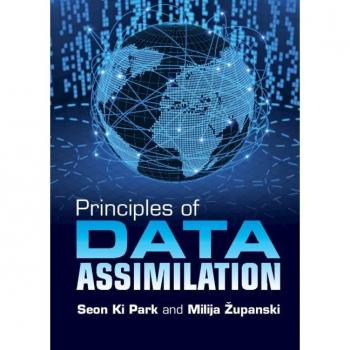 Principles of Data Assimilation by Milija Colorado State University Zupanski