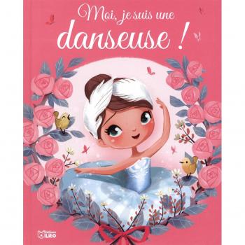 Les Albums: Moi, je suis une danseuse !