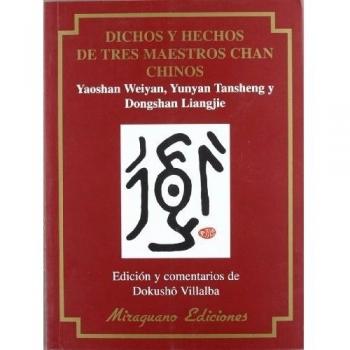 Dichos y hechos de tres maestros chan chinos