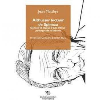 Althusser Lecteur De Spinoza