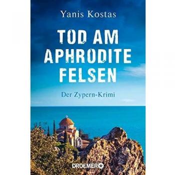 Tod am Aphroditefelsen: Der Zypern-Krimi