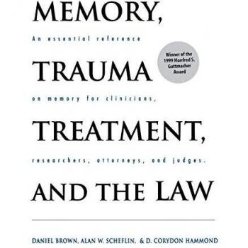 Memory Trauma Treatment and the Law