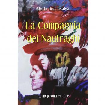 La compagnia dei naufraghi