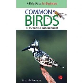 Ananda Banerjee Common Birds of the Indian Subcontinent