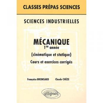 Sciences industrielles : Mécanique 1re année (Classes Prepas)