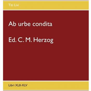 Ab urbe condita: Libri XLII-XLV