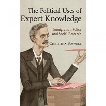 The Political Uses of Expert Knowledge: Immigration Policy and Social Research