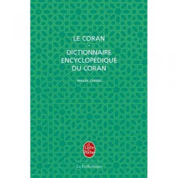 Le Coran + Dictionnaire encyclopédique du Coran