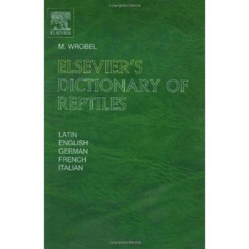 Elsevier's Dictionary of Reptiles