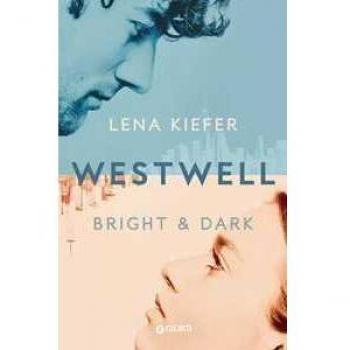 Bright & dark. Westwell. Ediz. italiana. Vol. 2