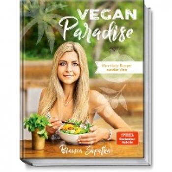 Bianca Zapatka Vegan Paradise: Himmlische Rezepte Aus Aller Welt