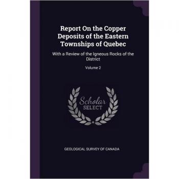 Copper Deposits Report: Eastern Townships of Quebec