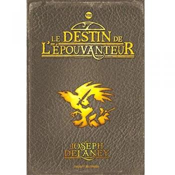 Wardstone Chronicles 8/Le Destin De L'Epouvanteur