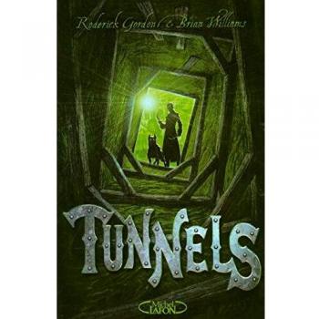 Tunnels Tome 1