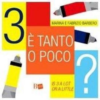 Tre è tanto o poco?-Is 3 a lot or a little?