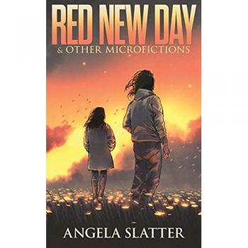 Red New Day & Other Microfictions